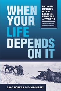 Book cover - When_Your_Life_Depends_on_It_cover_with_Ranulph_Fiennes_endorsement_200x300px